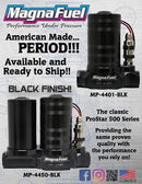 MagnaFuel MP-4401-BLK ProStar 500 Fuel Pump, 25-36 psi, 2,000 HP